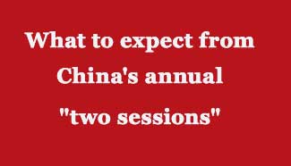 Infographic: What to expect from China's annual "two sessions"